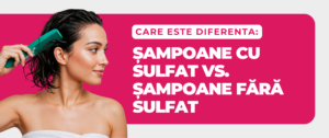 Șampoane cu sulfat vs șampoane fără suflat